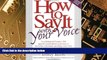 Big Deals  How to Say It with Your Voice  Best Seller Books Best Seller