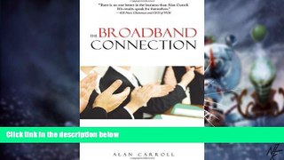 Must Have PDF  The Broadband Connection: The Art of Delivering a Winning IT Presentation  Free