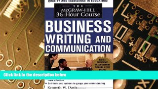 Big Deals  The McGraw-Hill 36-Hour Course in Business Writing and Communication: Manage Your