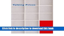 [Download] Talking Prices: Symbolic Meanings of Prices on the Market for Contemporary Art