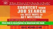 [Popular Books] Shortcut Your Job Search: The Best Ways to Get Meetings (Five O Clock Club) Free