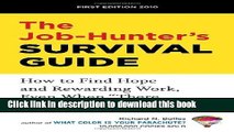 [PDF] The Job-Hunter s Survival Guide: How to Find a Rewarding Job Even When 