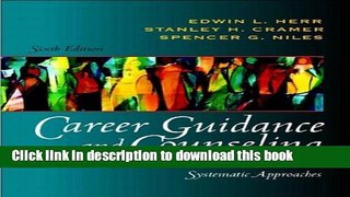 [Popular Books] Career Guidance and Counseling Through the Lifespan: Systematic Approaches (6th