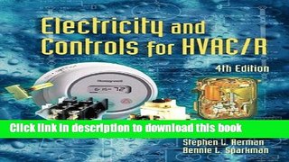 [Popular Books] Electricity   Controls for HVAC-R, 4E Free Online