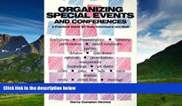 READ FREE FULL  Organizing Special Events and Conferences: A Practical Guide for Busy Volunteers