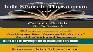 [Popular Books] The Resume Queen s Job Search Thesaurus and Career Guide for Professionals Free