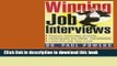 [Popular Books] Winning Job Interviews: Reduce Interview Anxiety; Outprepare the Other Candidates;