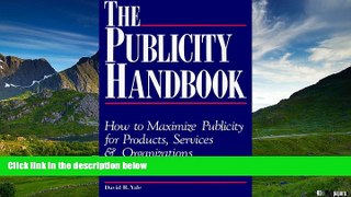 Full [PDF] Downlaod  The Publicity Handbook  Download PDF Full Ebook Free