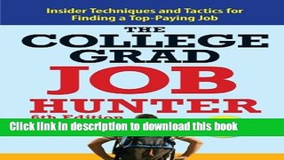 [Popular Books] College Grad Job Hunter Full Online