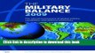 [Popular Books] The Military Balance 2009 Free Online