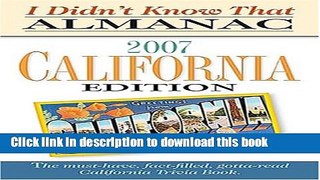 [Popular Books] I Didnt Know That Almanac California Edition 2007 Free Online