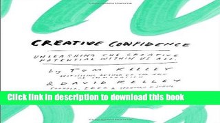 [Popular Books] Creative Confidence: Unleashing the Creative Potential Within Us All Free Online