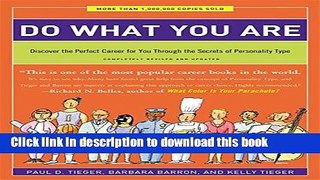 [Popular Books] Do What You Are: Discover the Perfect Career for You Through the Secrets of