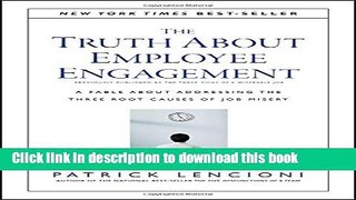 [PDF] The Truth About Employee Engagement: A Fable About Addressing the Three Root Causes of Job