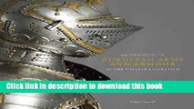 [Download] Masterpieces of European Arms and Armour in the Wallace Collection Hardcover Collection