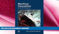 GET PDF  Maritime Casualties: Causes and Consequences  GET PDF