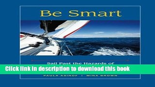 [PDF] Be Smart: Sail Past the Hazards of Conventional Career Advice Download Online