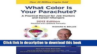 [Popular Books] What Color Is Your Parachute? 2014: A Practical Manual for Job-Hunters and