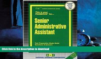 DOWNLOAD Senior Administrative Assistant(Passbooks) (Career Examination Passbooks) READ NOW PDF