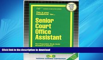 READ ONLINE Senior Court Office Assistant(Passbooks) (Career Examination Passbooks) READ NOW PDF
