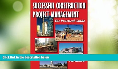 Big Deals  Successful Construction Project Management: The Practical Guide  Free Full Read Best