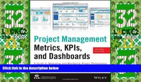 Big Deals  Project Management Metrics, KPIs, and Dashboards: A Guide to Measuring and Monitoring