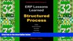 Big Deals  ERP Lessons Learned - Structured Process  Best Seller Books Most Wanted