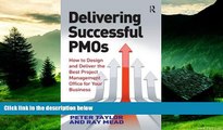 READ FREE FULL  Delivering Successful PMOs: How to Design and Deliver the Best Project Management