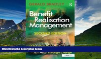 Must Have  Benefit Realisation Management: A Practical Guide to Achieving Benefits Through