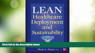 Big Deals  Lean Healthcare Deployment and Sustainability  Free Full Read Most Wanted