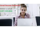 1-877-729-6626 provides the best Gmail Password Reset services