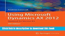 [Download] Using Microsoft Dynamics AX 2012: Updated for Version R3 Kindle Online