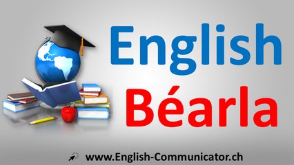 Irish	Gaeilge English Gaeilge cúrsa labhartha scríobh gramadach Béarla a fhoghlaim	Béarla English	Béarla	Gaeilge	English