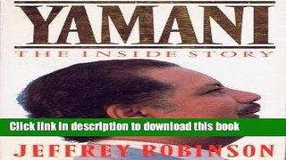 [PDF] YAMANI: THE INSIDE STORY [Online Books]