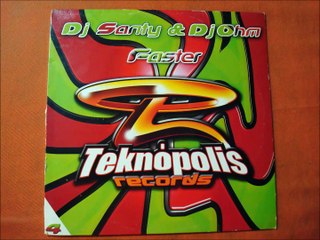 D.J. SANTY & D.J. OHM.(FASTER.)(12''.)(2003.)