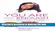 [PDF] You Are Enough: The Branding Guide for Accelerating Your Expertise and Your Profit [Online