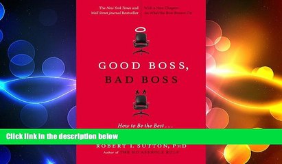 READ book  Good Boss, Bad Boss: How to Be the Best... and Learn from the Worst READ ONLINE