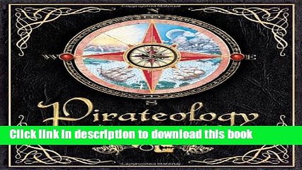 [Download] Pirateology: The Pirate Hunter s Companion Kindle Collection