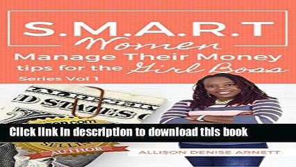 [PDF] SMART Women Manage Their Money: tips for the Girl Boss [Online Books]