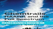 [Download] Chemtrails, HAARP, and the Full Spectrum Dominance of Planet Earth Hardcover Online