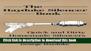 [Download] The Hayduke Silencer Book Kindle Collection