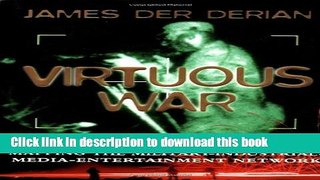 [Download] Virtuous War: Mapping The Military- Industrial-media-entertainment Network Hardcover