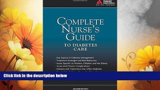 READ FREE FULL  Complete Nurse s Guide to Diabetes Care (Childs, Complete Nurse s Guide to