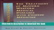 [Download] Treatment of Modern Western Diseases with Chinese Medicine: A Textbook and Clinical