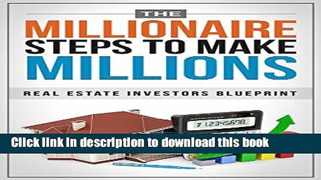 [PDF] REAL ESTATE:The Millionaire Steps To Make Million, Real Estate Investor Blueprint (Real