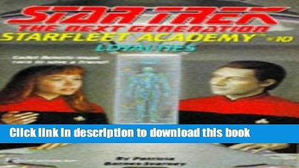 [Download] Loyalties (Star Trek: The Next Generation - Starfleet Academy, No. 10) Hardcover Online