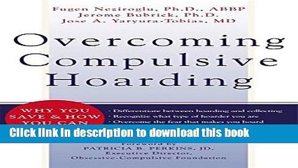 Download Overcoming Compulsive Hoarding: Why You Save and How You Can Stop E-Book Online