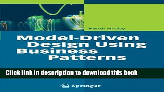 [Download] Model-Driven Design Using Business Patterns Kindle Online