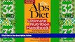 Big Deals  The Abs Diet Ultimate Nutrition Handbook: Your Reference Guide to Thousands of Foods,