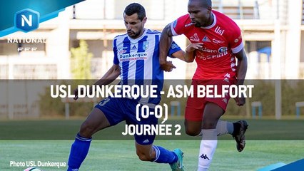 J2 : USL DUNKERQUE - ASM BELFORT (0-0), LE RÉSUMÉ